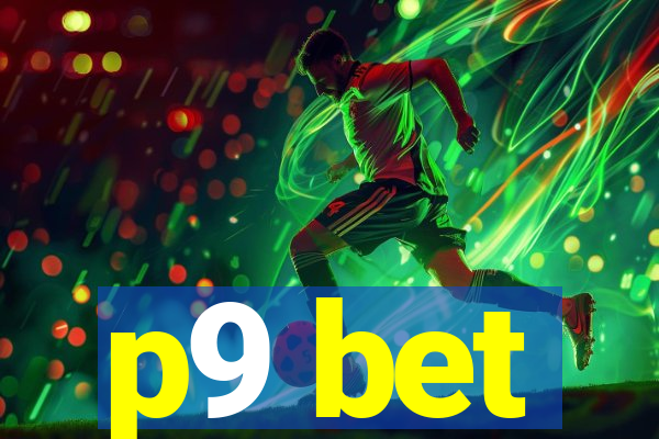 p9 bet